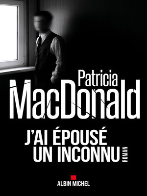 cover image of J'ai épousé un inconnu